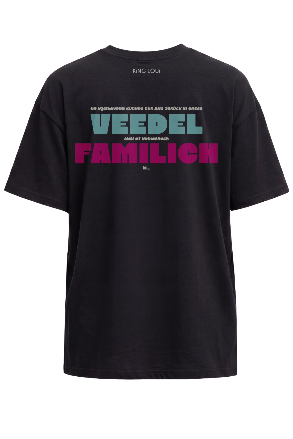 <b>KING LOUI</b> <br>VEEDEL & FAMILICH Unisex Shirt